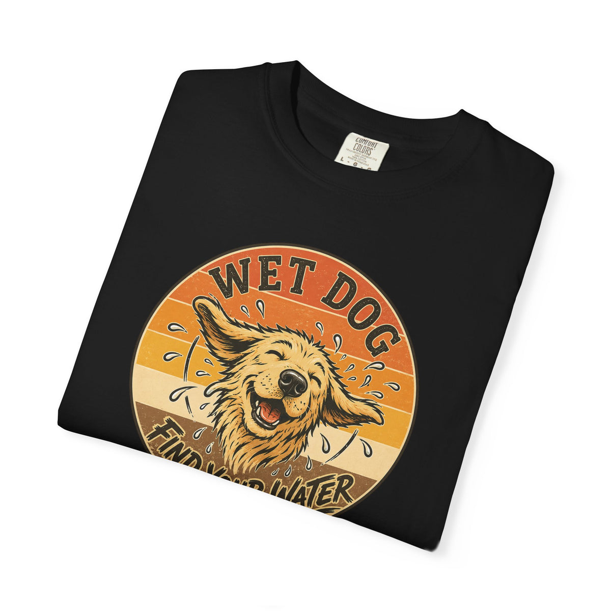 Wet Dog Find Your Water T-shirt | Retro Golden Retriever Graphic