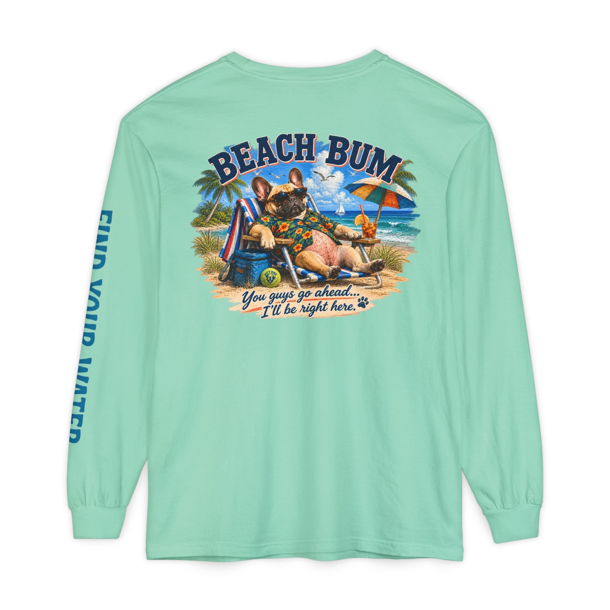 Wet Dog "Beach Bum" Long Sleeve T-Shirt | 'Find Your Water' Sleeve Graphic