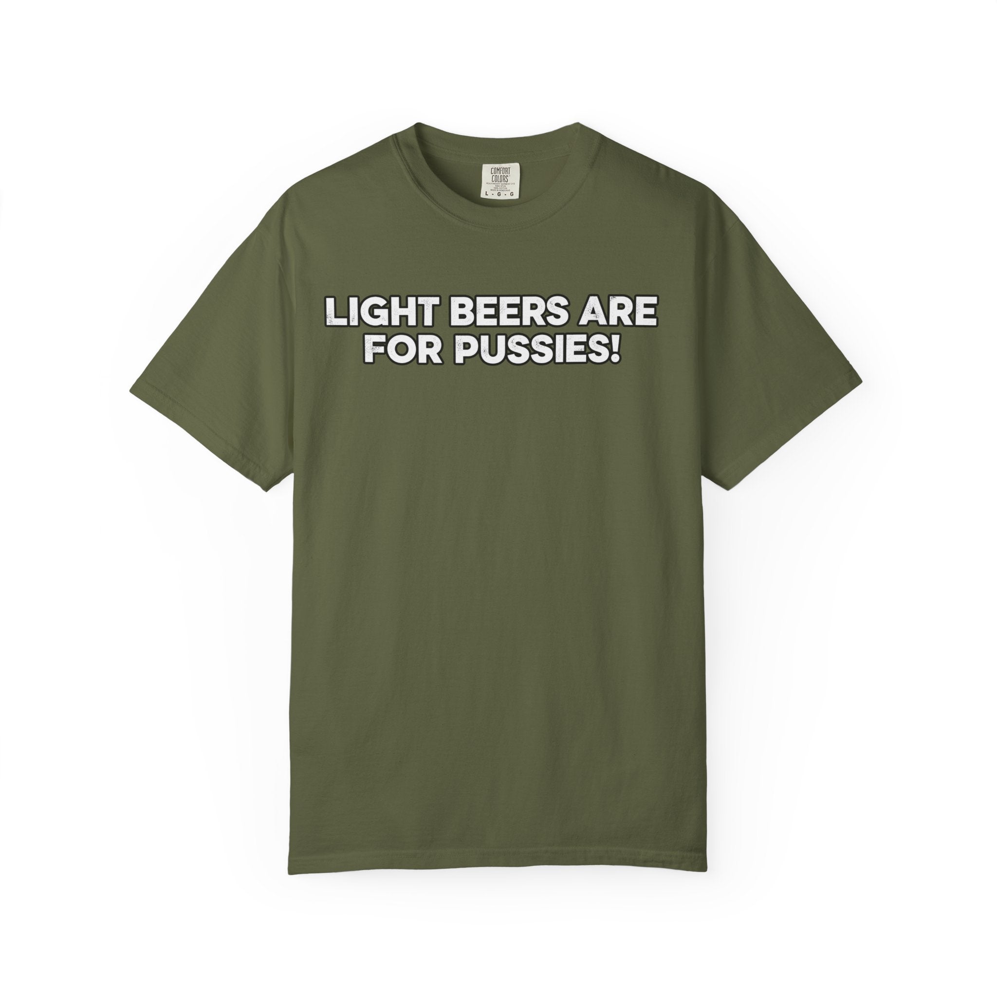 Light Beers Are For Pussies T-shirt | Craft Beer Mafia Graphic