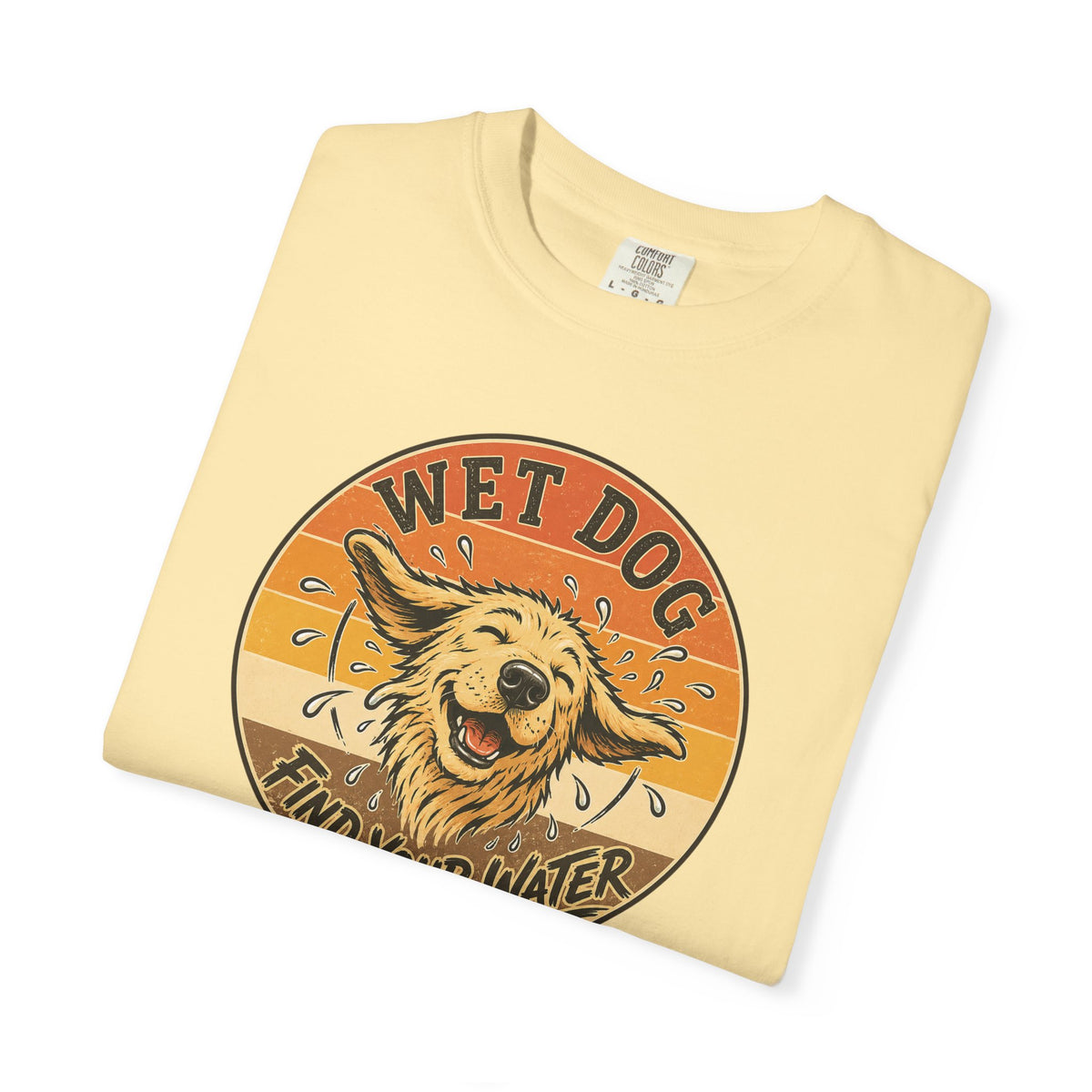 Wet Dog Find Your Water T-shirt | Retro Golden Retriever Graphic