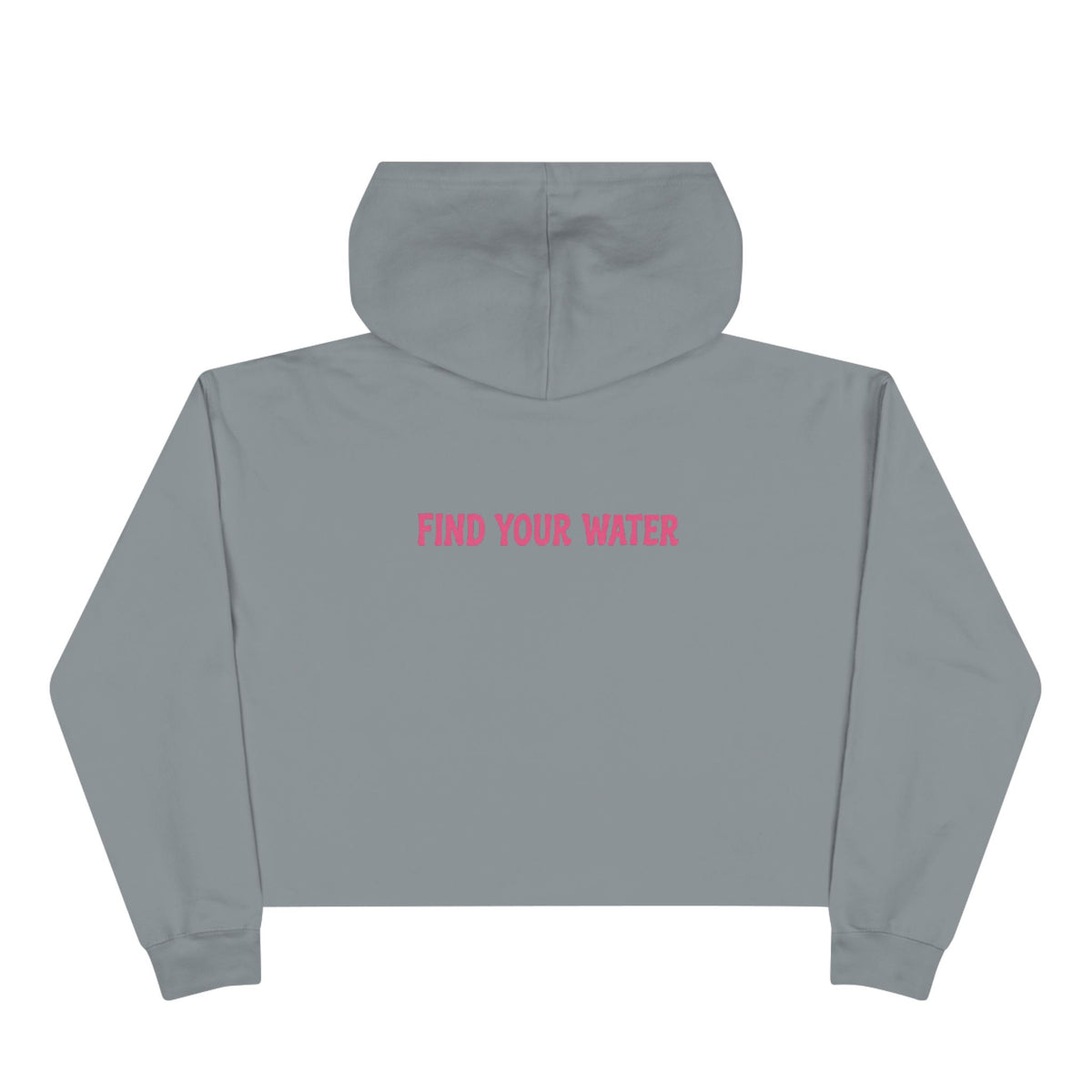 Wet Dog Cropped Hoodie — “Find Your Water” Cute Dog Graphic Crop Sweatshirt