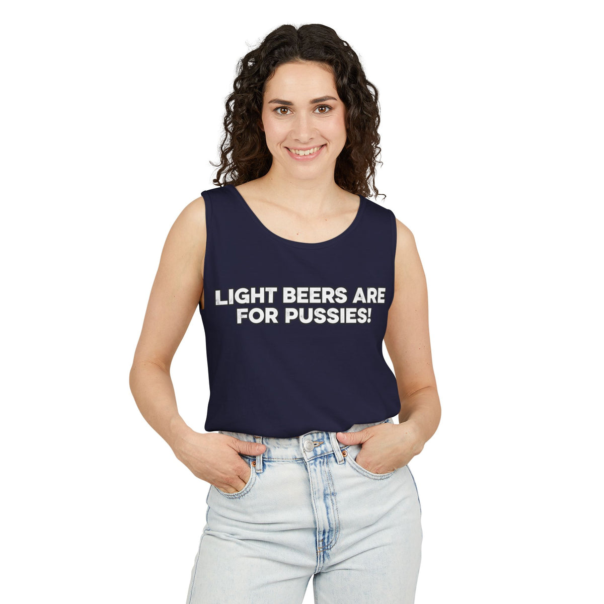 Craft Beer Tank Top — "Light Beers Are For Pussies" Graphic